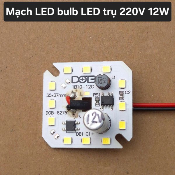 Mạch LED Bulb đèn LED trụ 220V 12W